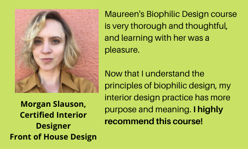 Morgan Slauson - Biophilic Design