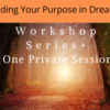 dream workshop series