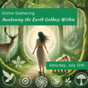 Awakening the Earth Goddess Within